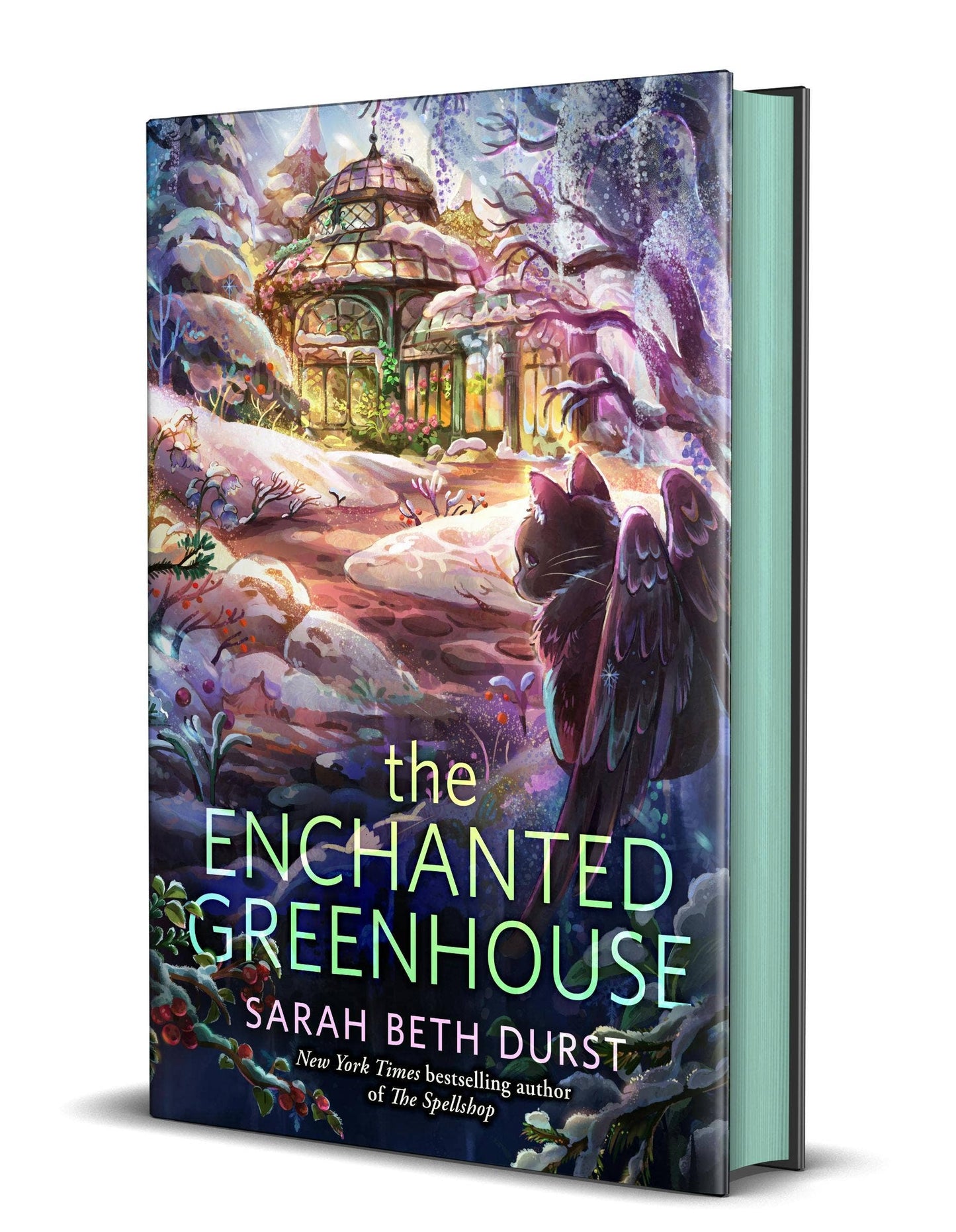 Enchanted Greenhouse by Sarah Beth Durst