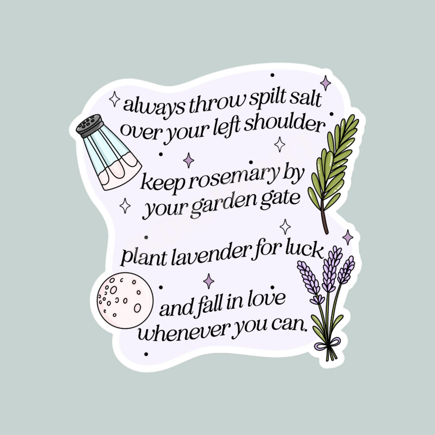A vinyl sticker with a text that includes phrases about superstitious actions regarding salt, rosemary, and lavender, accompanied by illustrations of a salt shaker, rosemary plant, and lavender flowers.