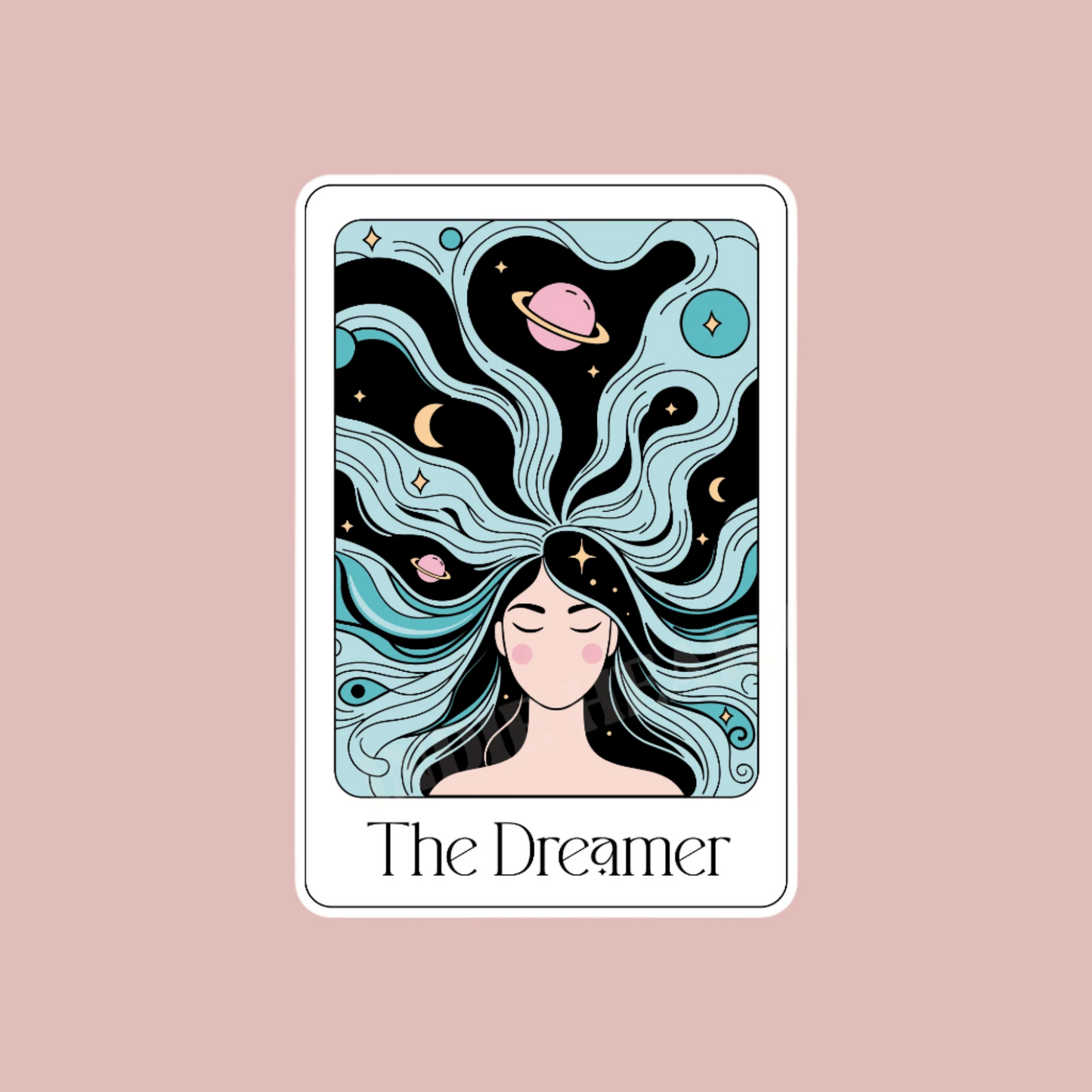 A sticker depicting a tarot card design with the title 'The Dreamer' featuring an illustration of a woman with flowing hair that includes planets and stars.
