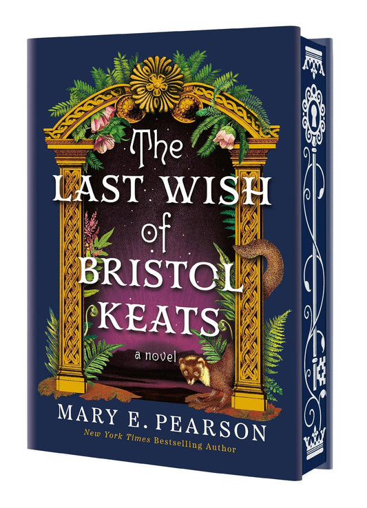 Book cover of the Last wish of bristol keats by Mary E Pearson shows a golden arch on a navy background and stenciled edge papers