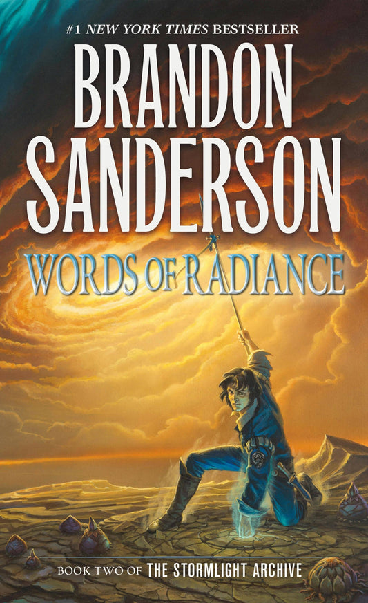Words Of Radiance: Book Two Of The Stormlight Archive by Brandon Sanderson