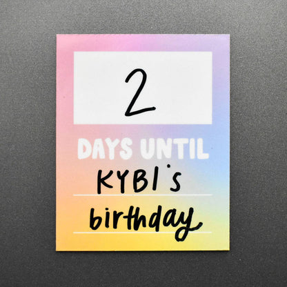 Countdown card with '2 days until KYBI's birthday' on a gradient background