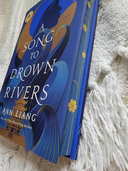 A Song to Drown Rivers by Ann Liang