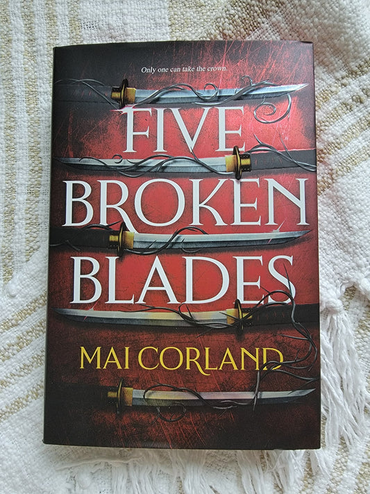 Five Broken Blades by Mai Corland