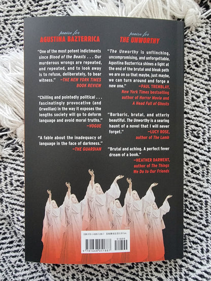 The Unworthy by Agustina Bazterrica