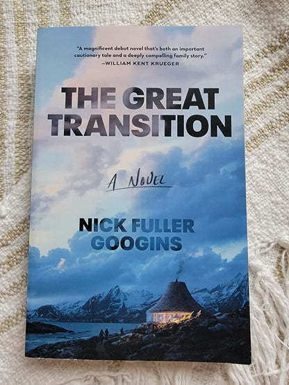 The Great Transition by Nick Fuller Googins