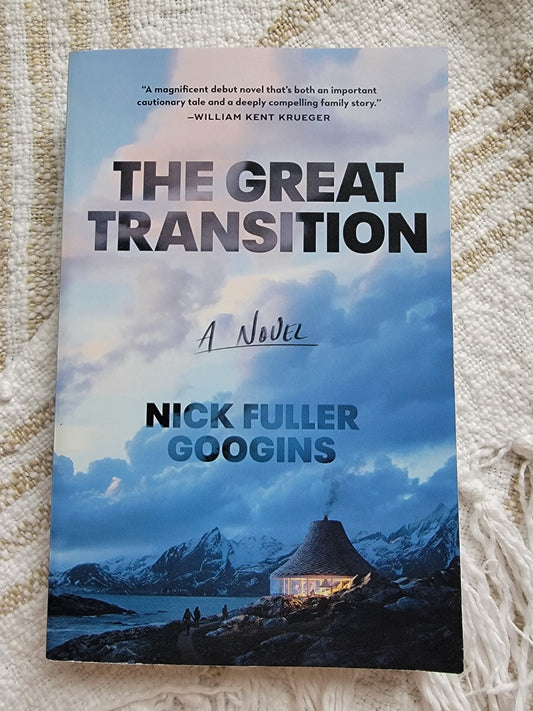 The Great Transition by Nick Fuller Googins