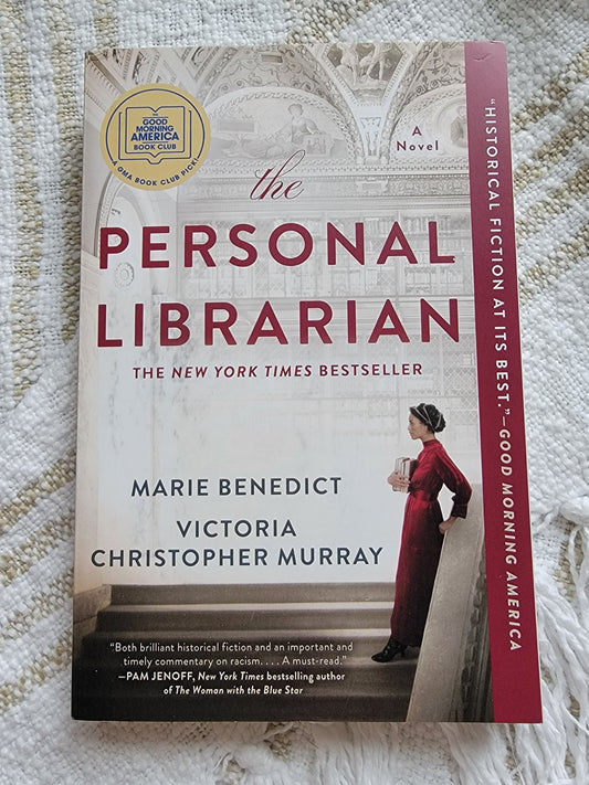 The Personal Librarian by Marie Benedict and Victoria Christopher Murray