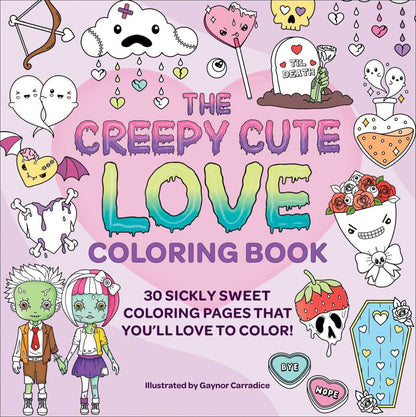 The Creepy Cute Love Coloring Book