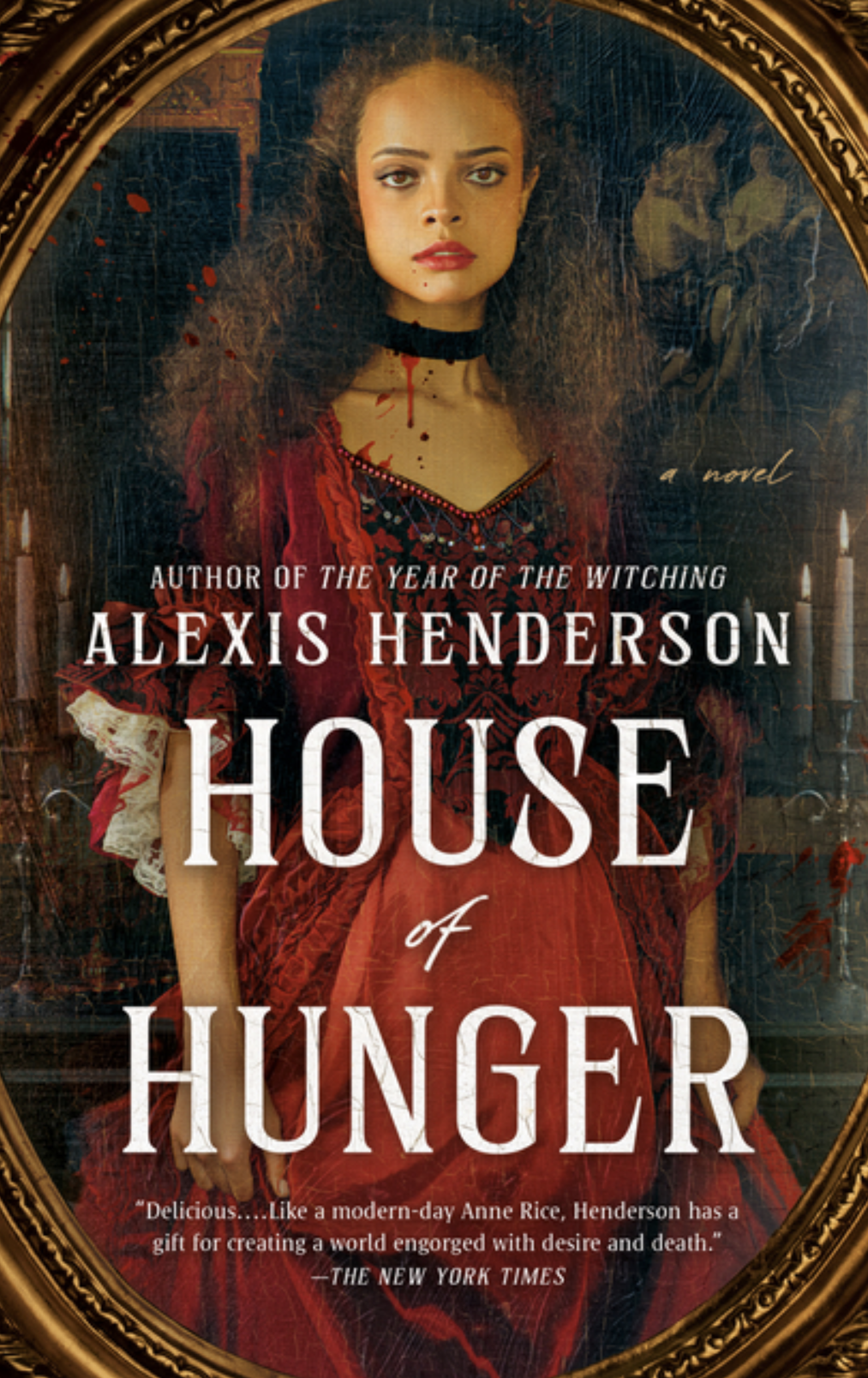 House of Hunger by Alexis Henderson