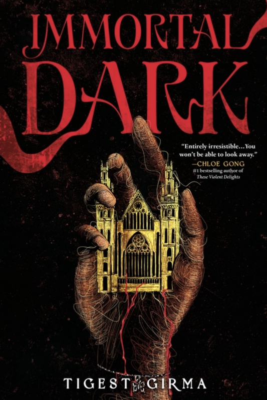 The cover of the book 'Immortal Dark' by Tigest Girma, featuring a hand holding a golden gothic-style building 
