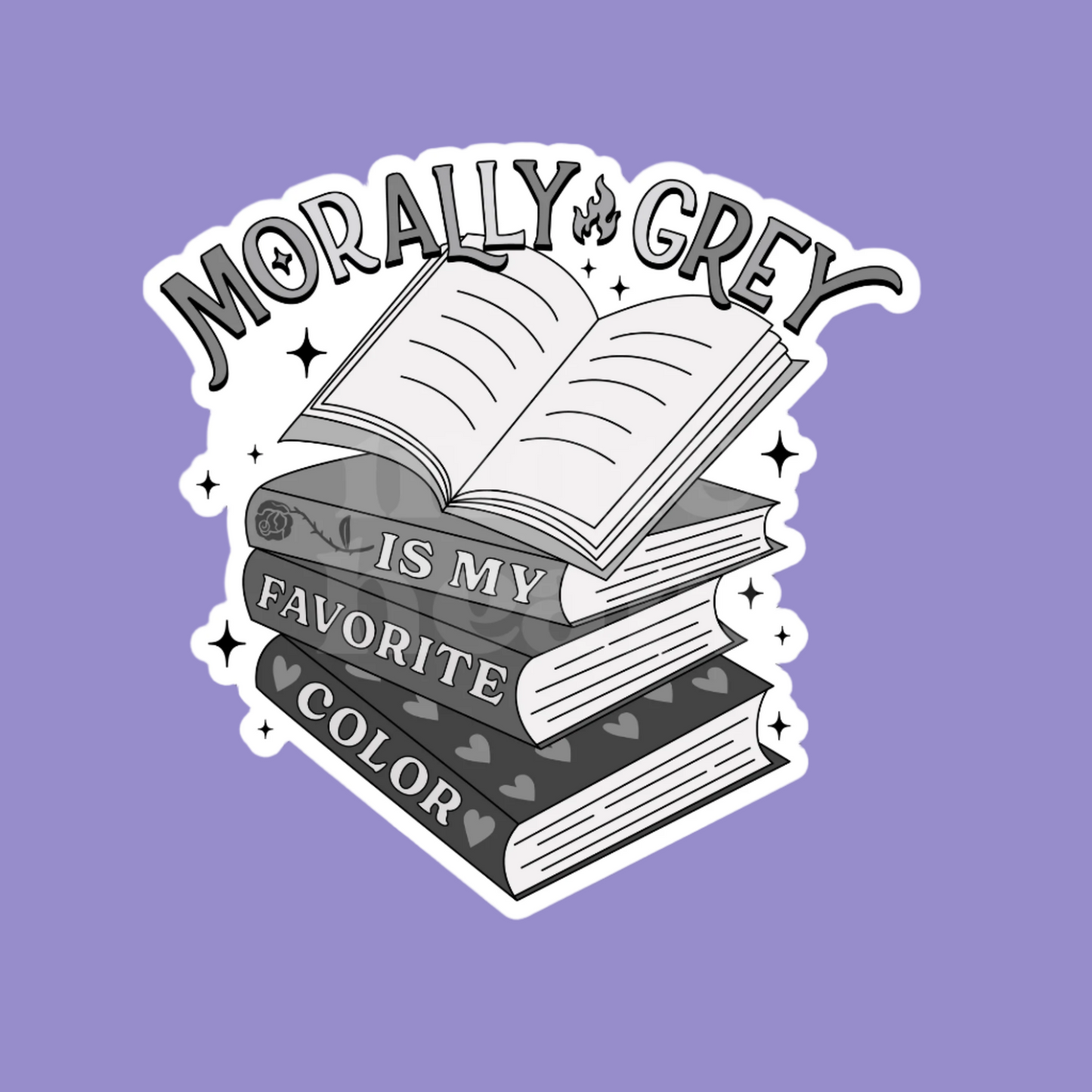A vinyl sticker with a black and white design of an open book and the text 'Morally Grey IS MY FAVORITE COLOR', 