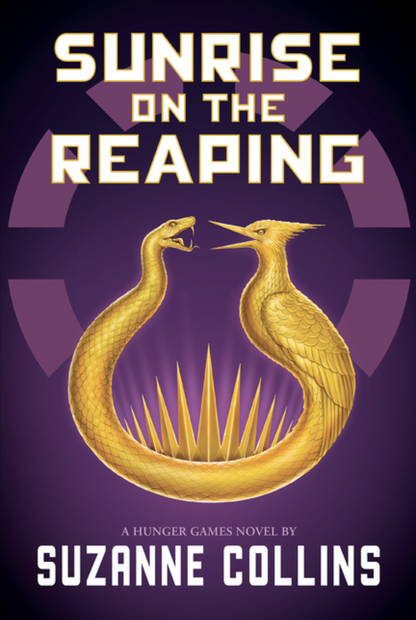 Cover of the book 'Sunrise on the Reaping' by Suzanne Collins featuring a design with two golden birds.