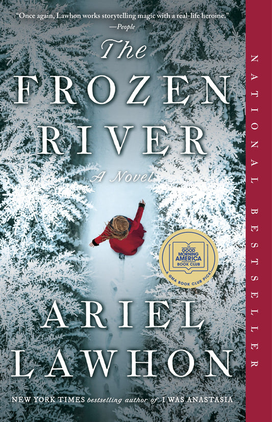 book cover of The frozen river by ariel lawhon with a woman in a red coat running down an icy path