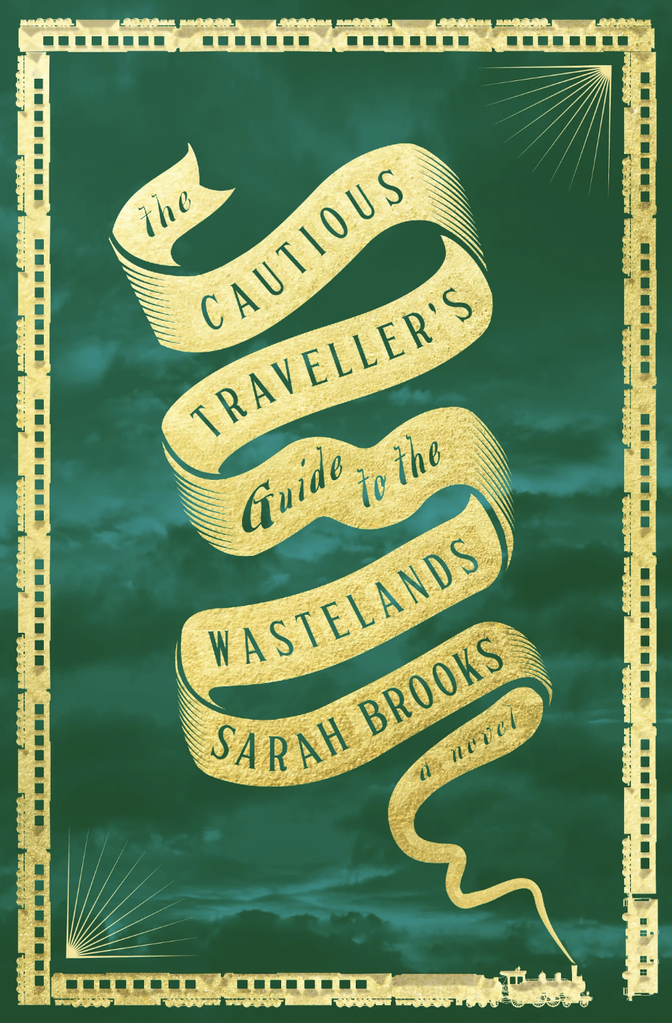 The Cautious Traveller's Guide to the Wastelands by Sarah Brooks