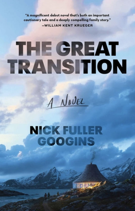 The Great Transition by Nick Fuller Googins