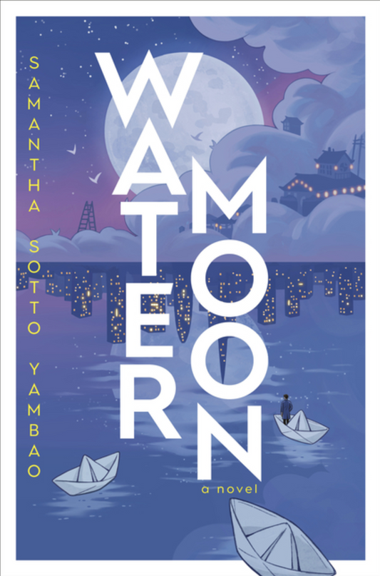 Water Moon by Samantha Sotto Yambao