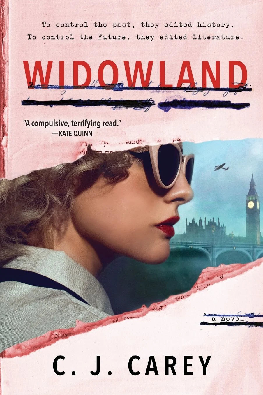 Book cover for the novel 'Widowland' by C. J. Carey image of a woman in sunglasses looking out with big ben in the background